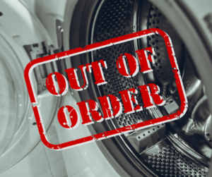 Out of Order Laundry Machine